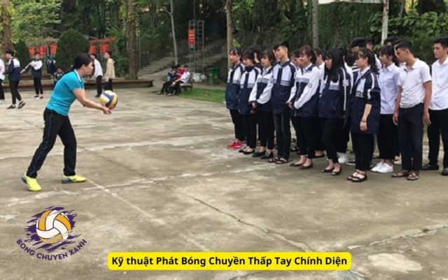 Kỹ thuật Phát Bóng Chuyền Thấp Tay Chính Diện
