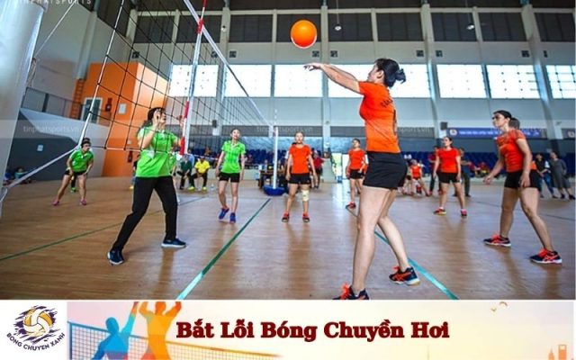 Bắt Lỗi Bóng Chuyền Hơi