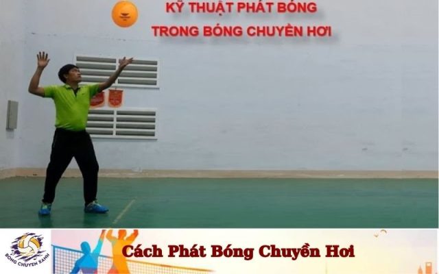 Cách Phát Bóng Chuyền Hơi