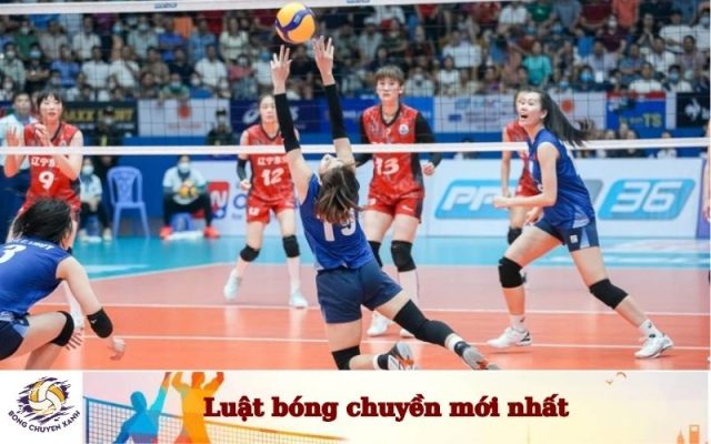 Luật bóng chuyền mới nhất